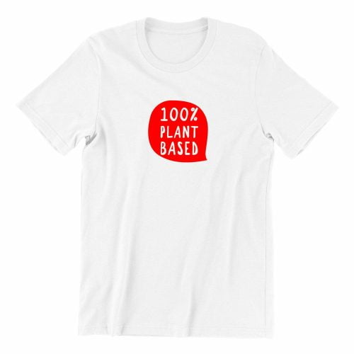 100-plant-based-white-tshirt-quote