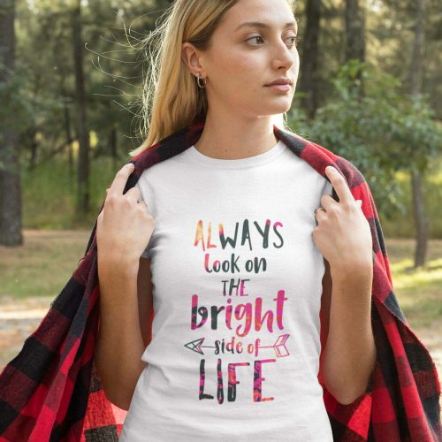 Always look at the right side of life kaobeiking cute graphic casual wear singapore teen fun typo quote black streetwear teeshirt