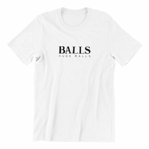 Balls huge balls t shirt white design kaobeiking singapore funny clothing online shop