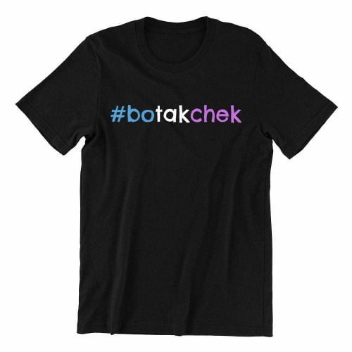 Bo-tak-chek-black-womens-t-shirt-casualwear-singapore-kaobeking-singlish-online-vinyl-print-shop