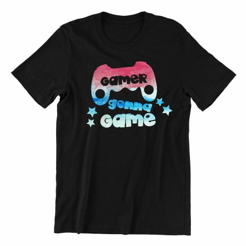 Gamers gonna game kaobeiking cute graphic casual wear singapore teen fun quote black color streetwear teeshirt