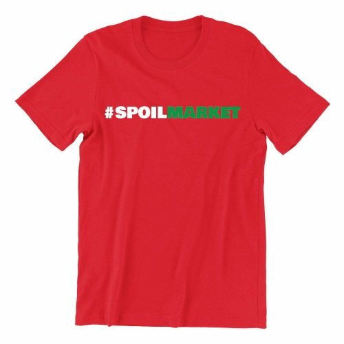 Spoil-market-red-crew-neck-unisex-tshirt-singapore-kaobeking-funny-singlish-hokkien-clothing-label
