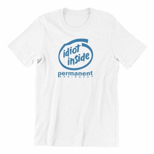 idiot-inside-white-short-sleeve-mens-teeshirt-singapore-kaobeiking-creative-print-fashion-store