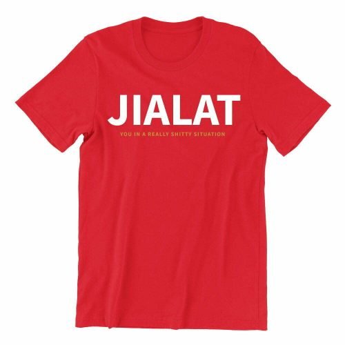 jialat-red-crew-neck-unisex-tshirt-singapore-kaobeking-funny-singlish-hokkien-clothing-label