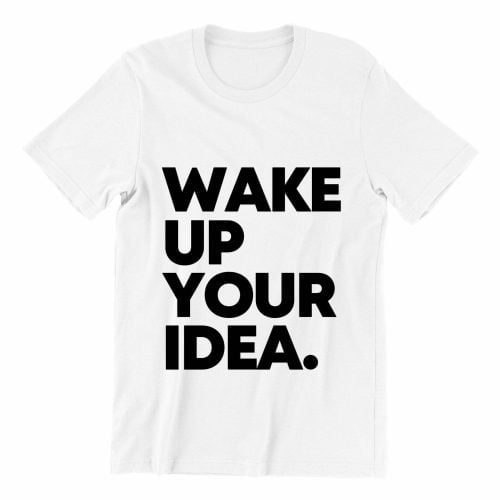 wake-up-your-idea-white-short-sleeve-mens-teeshrt-singapore-funny-buy-online-apparel-print-shop